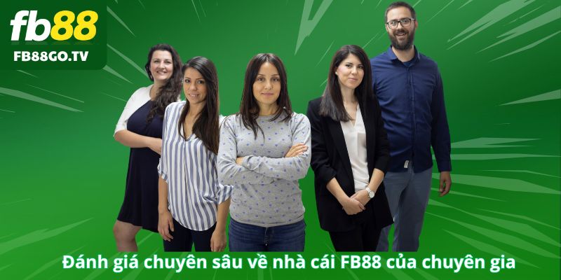Đánh giá chuyên sâu về nhà cái FB88 từ góc nhìn chuyên gia